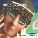 Marcos Sacramento: Caracane